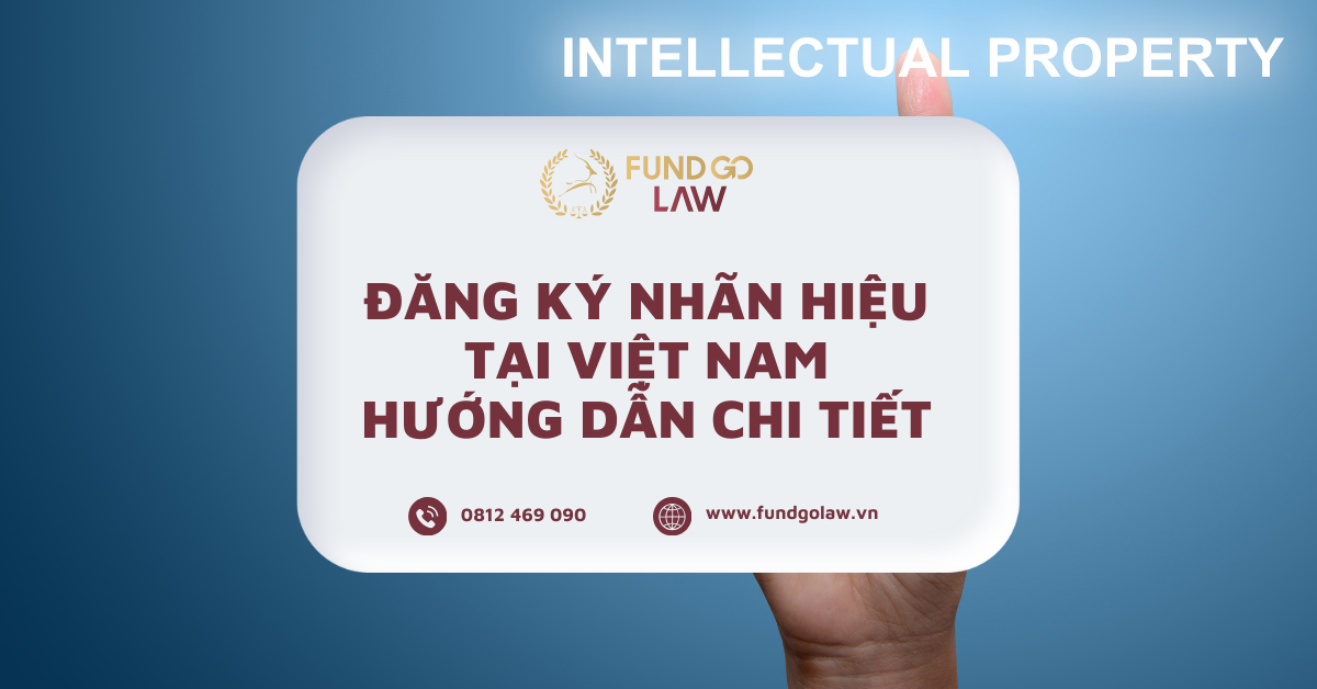 Dịch vụ Đăng ký nhãn hiệu tại Việt Nam