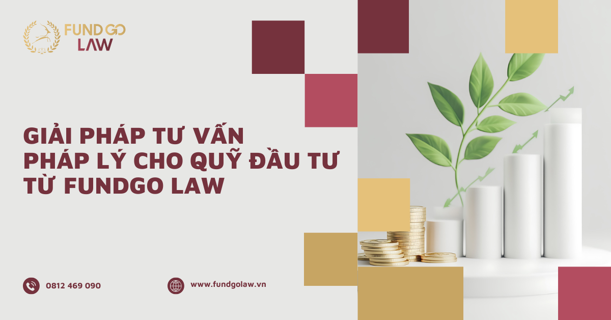 Dịch vụ pháp lý cho các quỹ đầu tư
